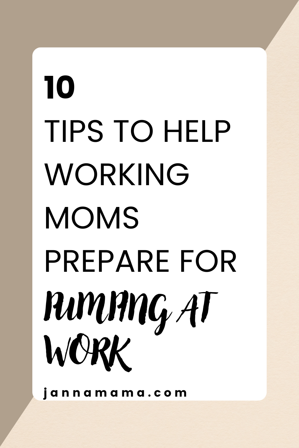 10 tips to help working moms prepare for pumping at work
