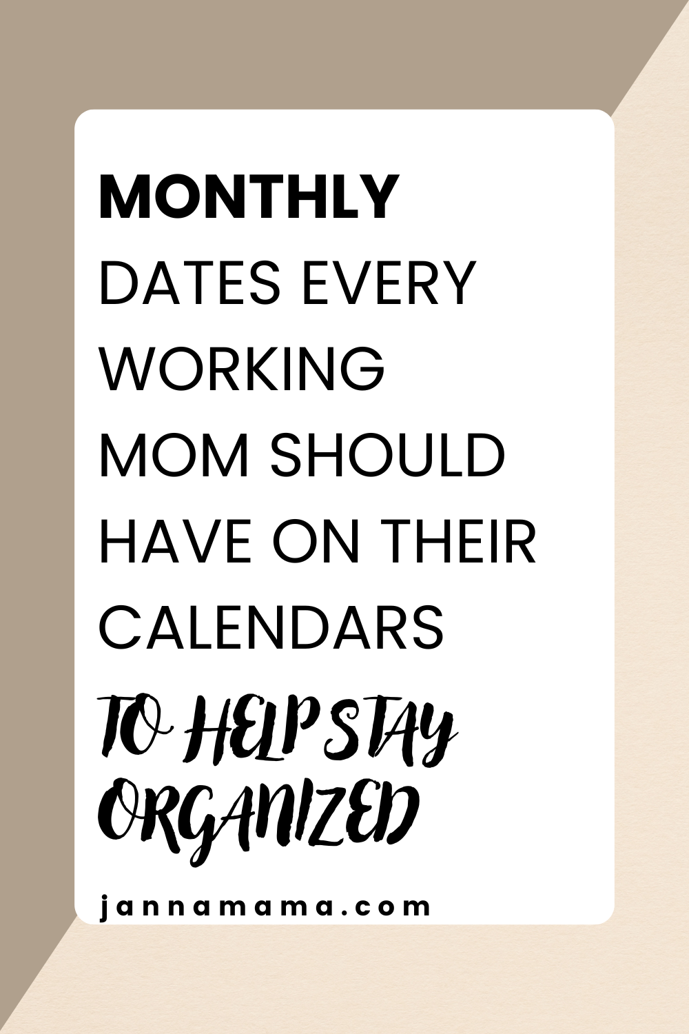 Monthly dates every working mom should have on their calendars to help stay organized 